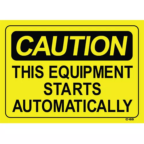 Shop Sign – Caution – This Equipment Will Automatically Start